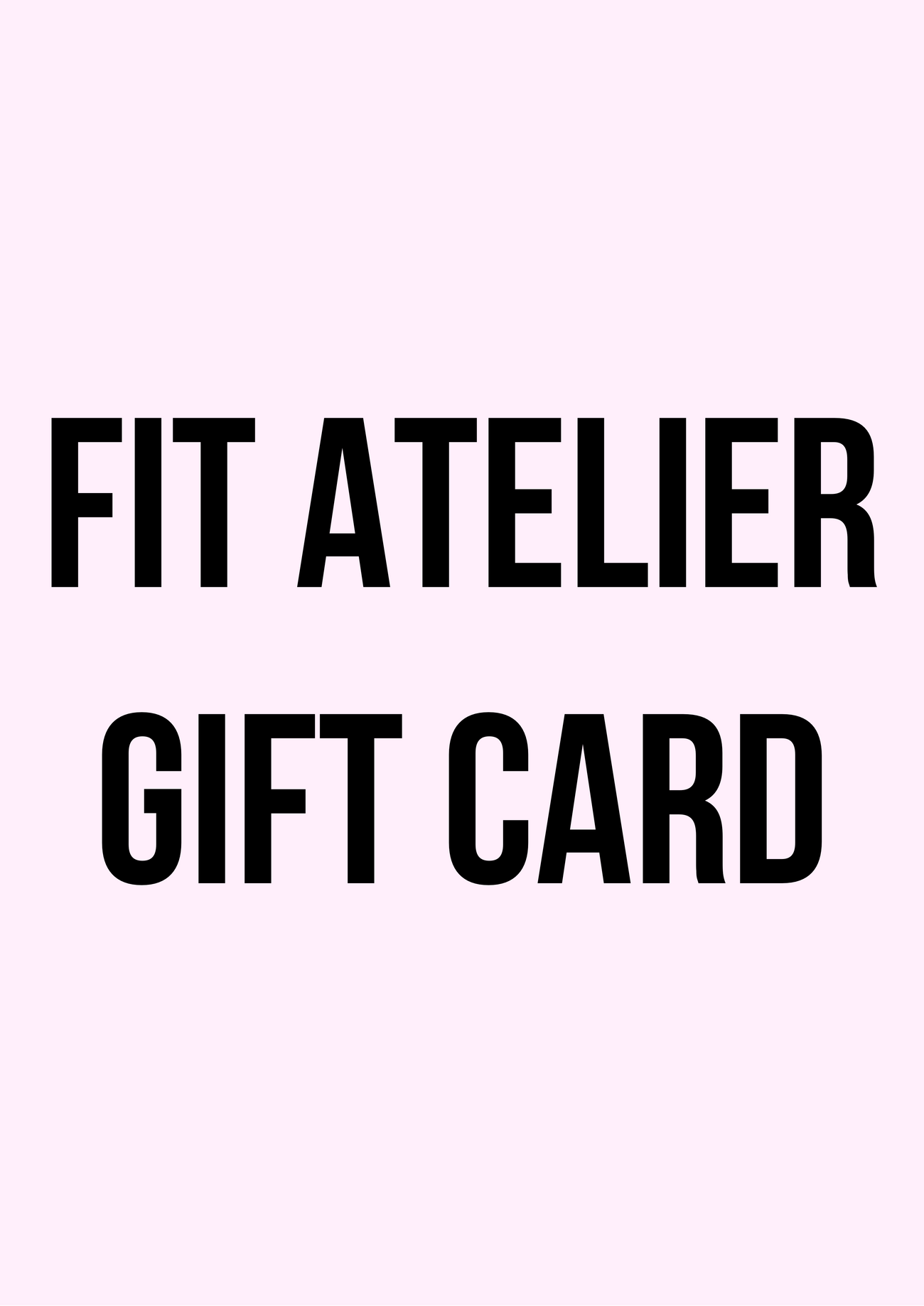 Fit Atelier Gift Card